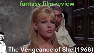 film reviews ep#265 - The Vengeance of She (1968)