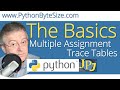 Python Multiple Assignment and Trace Tables