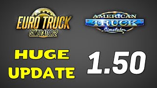 Changes in Update 1.50 for ETS2 and ATS