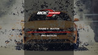 BDC - Rd 6 Buxton - Pro Top 24 Battles - British Drift Championships