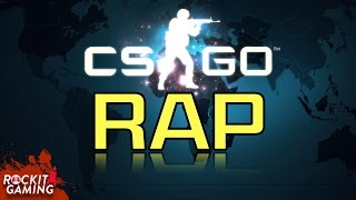 Counter Strike Global Offensive Rap | Strike Down | Rockit Gaming Counter Strike Global Offensive Rap | Strike Down | Rockit Gaming
