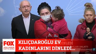 Kılıçdaroğlu ev kadınlarını dinledi... 2 Ocak 2022 Gülbin Tosun ile FOX Ana Haber Hafta Sonu