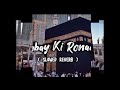 Kabe Ki Ronak|| Slowed+Reverab || Gulam Mustafa Qadri || Faiyaz_aeshtic #naatsharif​ #naat​ #makkah​