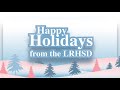 2023 LRHSD Holiday Greeting