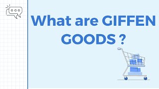 Meaning of Giffen Goods