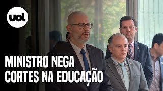 Ministro nega corte na Educação: ’Não há redução no Orçamento’