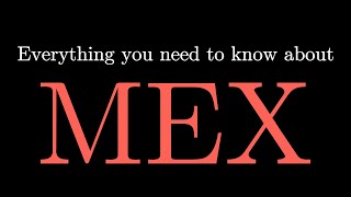 Everything you need to know about MEX operation