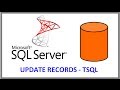 SQL Server -- UPDATE RECORDS IN TABLE VIA TSQL