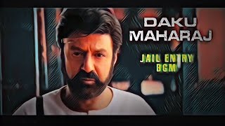 Daku Maharaj - Jail Entry BGM | Orignal BGM | Thaman S | Urvashi | Booby