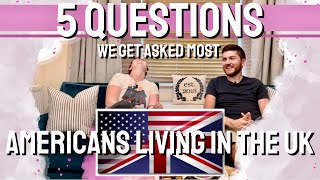 5 Questions Americans Living in England Get Asked