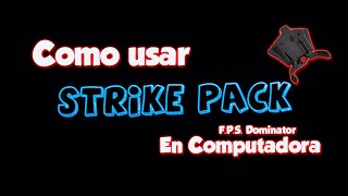 Como usar el Strike Pack FPS Dominator (PS4) en PC para WARZONE