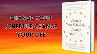 Change Your Schedule Change Your Life by Suhas Kshirsagar Audiobook | Book Summary