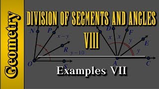 Geometry: Division of Segments and Angles (Level 8 of 8) | Examples VII