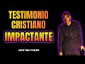 ¡increíble testimonio cristiano revelaciones impactantes del infierno wester perez