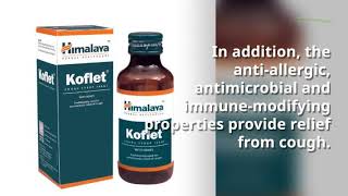 Himalaya Koflet Syrup,Benefits, Price, How to use, Side effects Swasthyashopee