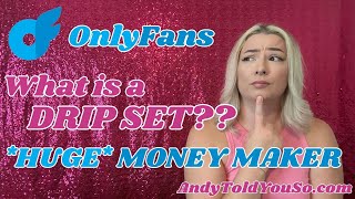OnlyFans Drip Set Guide - HUGE Money Maker!!
