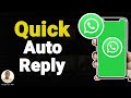 How to Set Quick Reply on WhatsApp (Auto Reply Shortcut Guide)