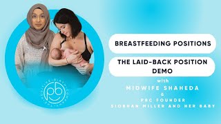 The Laid-Back Position | Breastfeeding Tips | The Positive Birth Company
