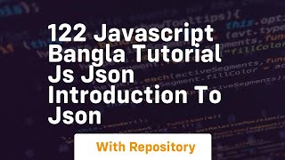 122 javascript bangla tutorial js json introduction to json