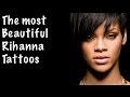 Rihannas Beautiful Tattoos- Celebrity  Tattoos