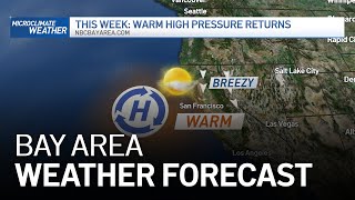 Bay Area Forecast: Isolated Fire Danger and Heating Up