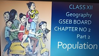 class 12 Geography GSEB BOARD part2 Ch2 Population{English medium}