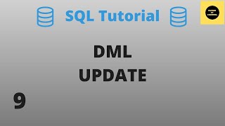 DML UPDATE Command - SQL Basics Tutorial - Part 9