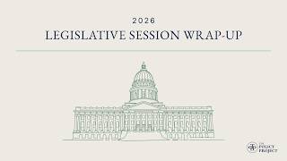 2026 Legislative Session Recap