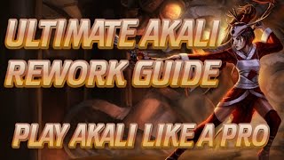 AKALI SEASON 7 GUIDE - ULTIMATE TOP/MID REWORK AKALI GUIDE - Professor Akali