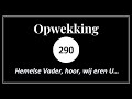 Opwekking 290