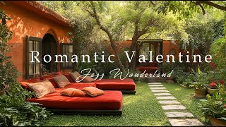 ວັນແຫ່ງຄວາມຮັກ Romantic Jazz 💕Instrumental Valentine Music🌹ເພງປະກອບຄວາມຮັກຂອງຄວາມຮັກ