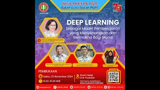 APKS PB PGRI: Deep Learning sebagai model Pembelajaran yang Menyenangkan dan Bermakna bagi Murid