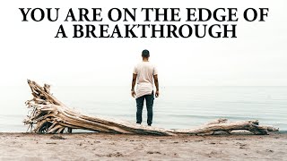 Your Faith Might Be Tested But Your Breakthrough Is Coming! (A Video To Strengthen Your Faith)