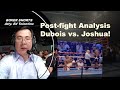 Post-fight Analysis DUBOIS VS. JOSHUA