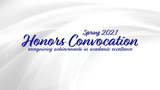 Honors Convocation Ceremony 2021