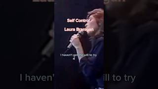 Self Control, Laura Branigan. 1984. #goodoldtunes#goodtimes#80s#classics#60s#viral#trend#popmusic##