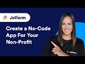 Create a No-Code App for Your Non-Profit