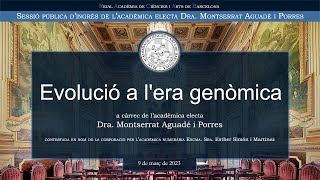 Sessió pública d’ingrés de l’acadèmica electa Dra. Montserrat Aguadé i Porres