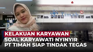 Hina Tenaga Honorer, Karyawati PT Timah Terancam Sanksi | OneNews Update