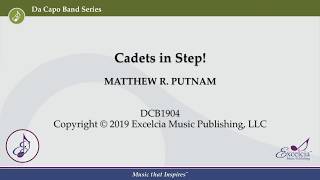 Cadets in Step! - Matthew R. Putnam