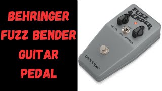 Behringer Fuzz Bender Guitar Pedal