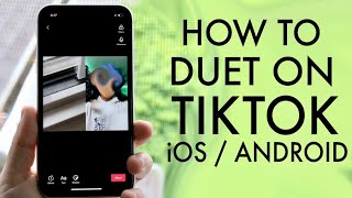 How To Duet On TikTok! (2020)