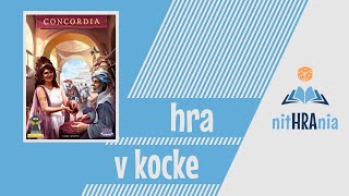 Hra v kocke - Concordia