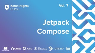 Kotlin Nights | Vol. 7 - "Jetpack Compose" (ONLINE)