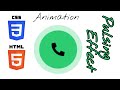 Make Pulsing animation using CSS3 transform and Box shadow property