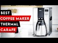 Top 4 Best Coffee Maker Thermal Carafe In 2024! ✅