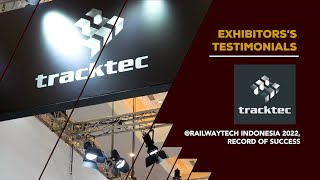 Exhibitors Testimonial – Track Tec S.A. @RailwayTech Indonesia 2022