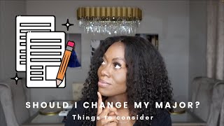 Should I Change My Major? | Things to Consider