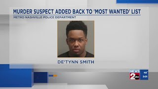 Man wanted for 1st degree murder added back to Metro Nashville’s ‘Most Wanted’ fugitives list