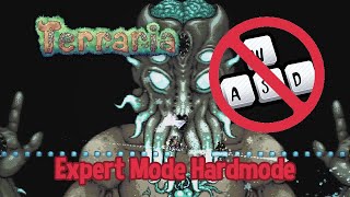 Can you beat Terraria Expert Mode without movement keys? (Pt. 2)